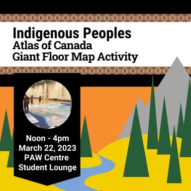 Indigenous Peoples Atlas of Canada Giant Floor Map Activity March 22