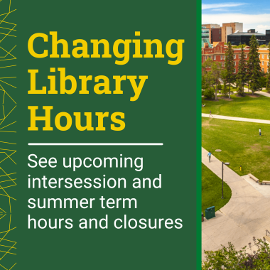 Changing Library Hours: See upcoming intersession and summer term hours and closures